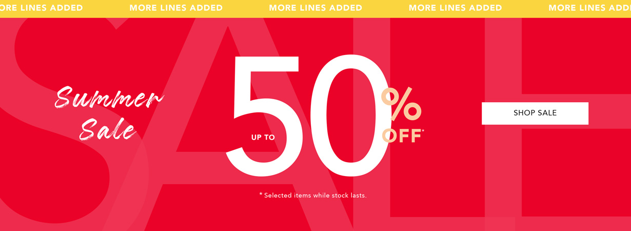 More lines added in our Summer Sale
